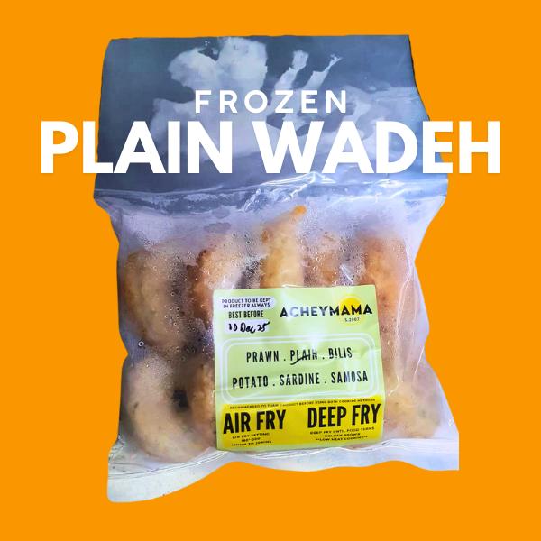 Frozen Wadeh (10pcs) - Original / Prawn / Ikan Bilis